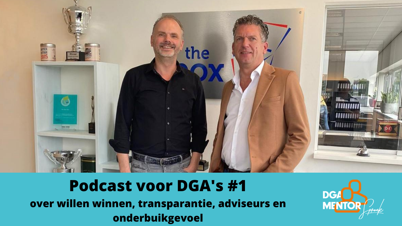 Tony Veer - ondernemer en DGA - over management buy out - willen winnen - transparantie - adviseurs en onderbuikgevoel.