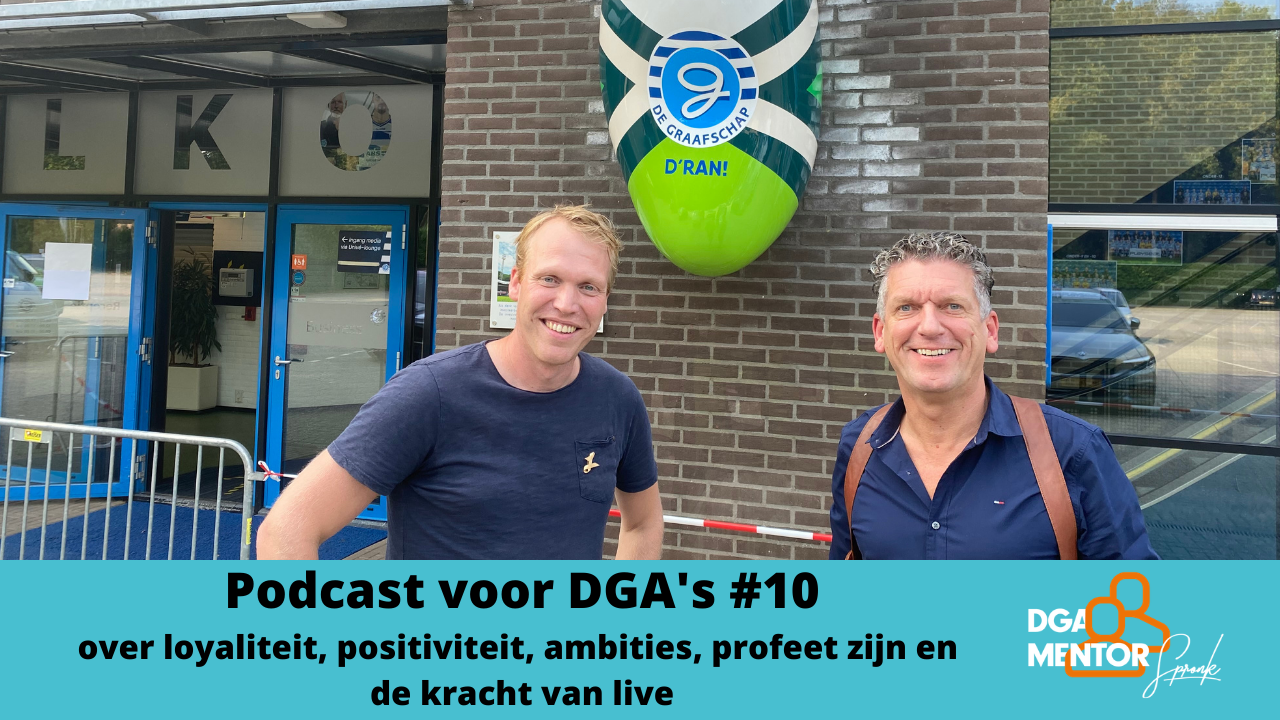 Podcast voor DGA's #10 Cor Spronk in gesprek met Sjoerd Weikamp