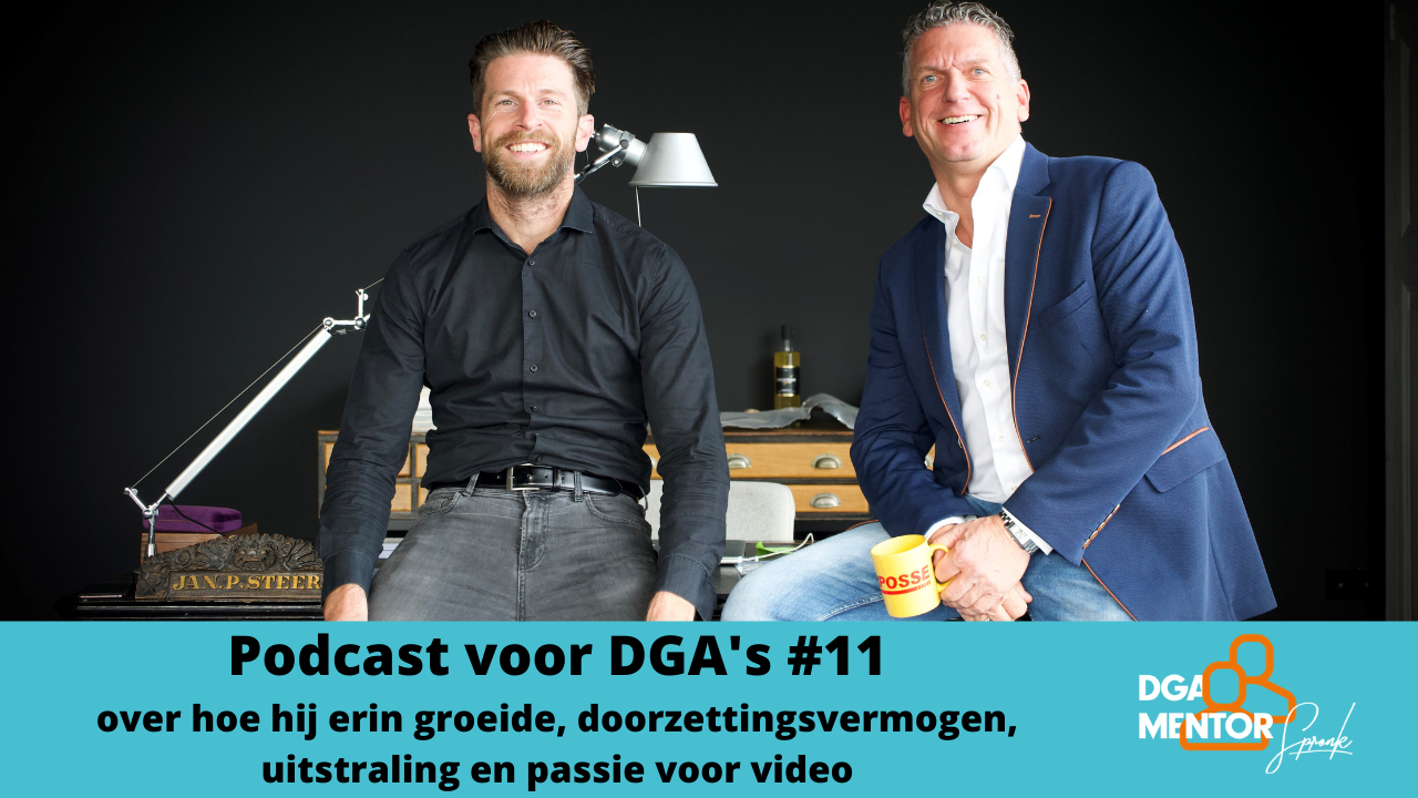 Podcast voor DGA's #11 Cor Spronk in gesprek met Sam van Dalen