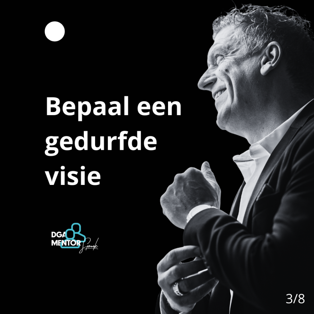 Bepaal een gedurfde visie 3-8