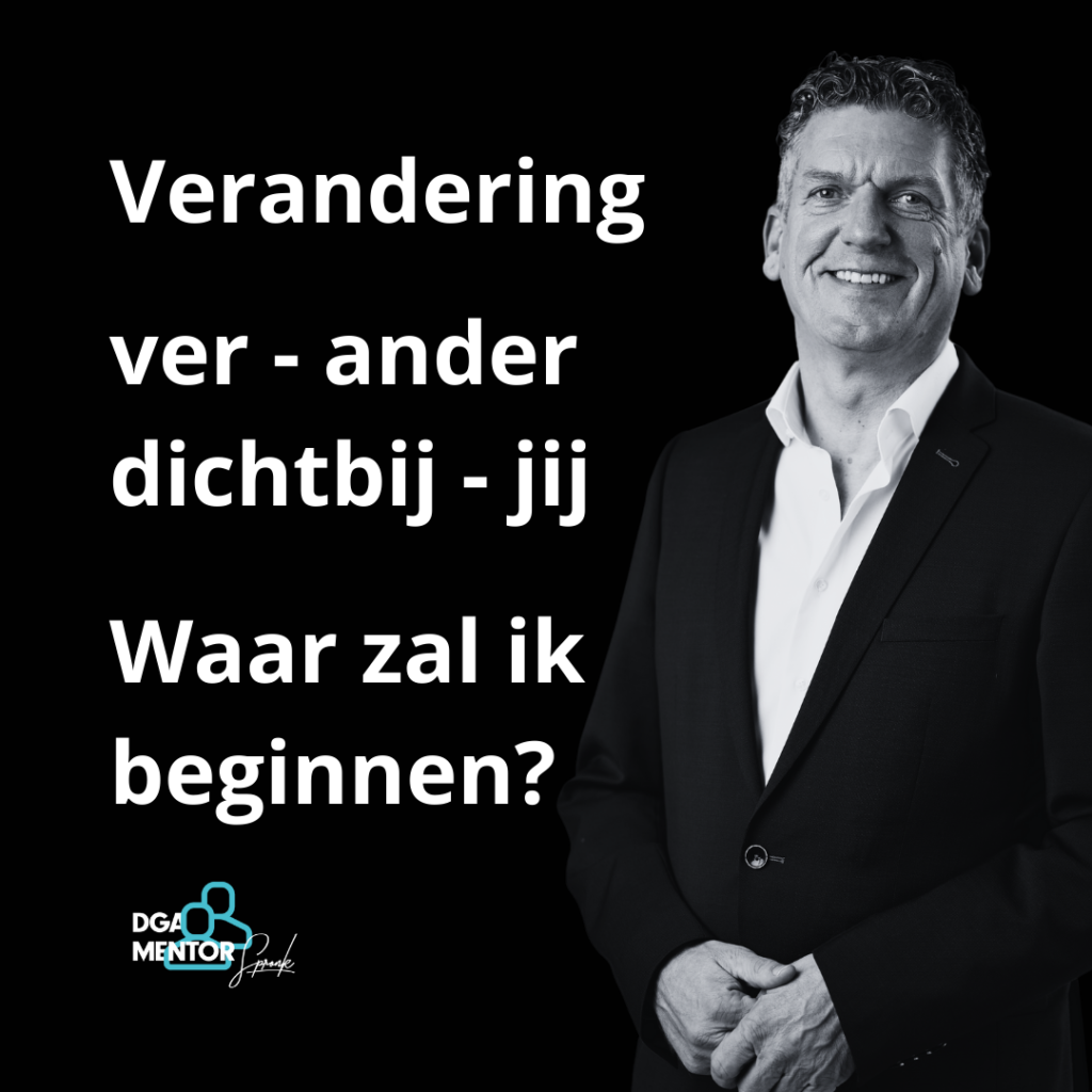 Verandering, waar zal ik beginnen